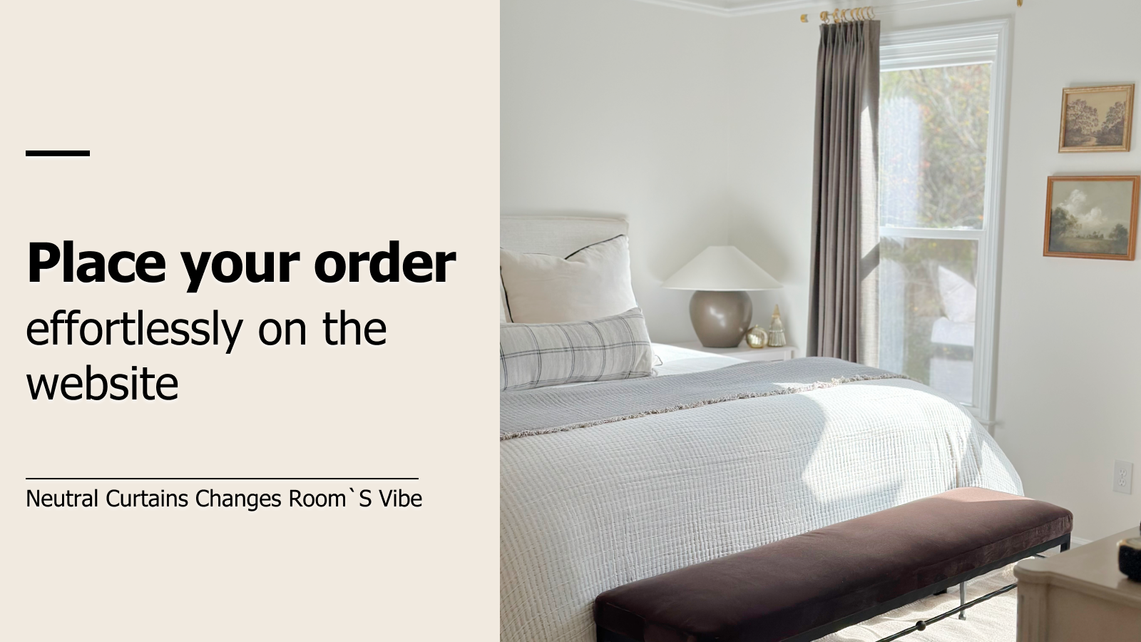 Measure and custom, order your curtains now!