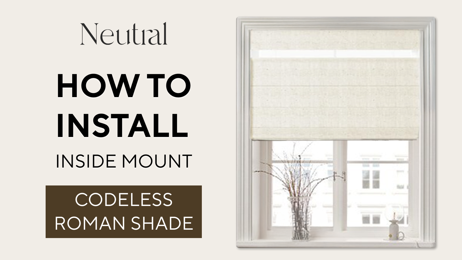How to Install Roman shades (Inside Mount)