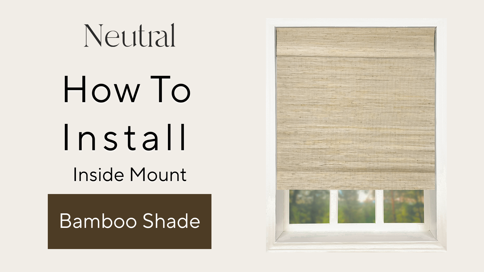 How To Install Bamboo Shades (Inside Mount)-Top Mount