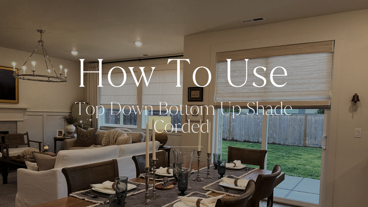 How To Use Top Down Bottom Up Shade (Corded)