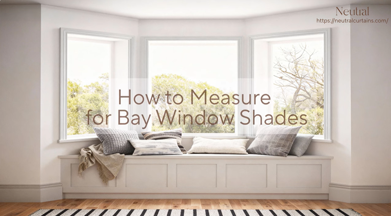 How to Measure for Bay Window Shades