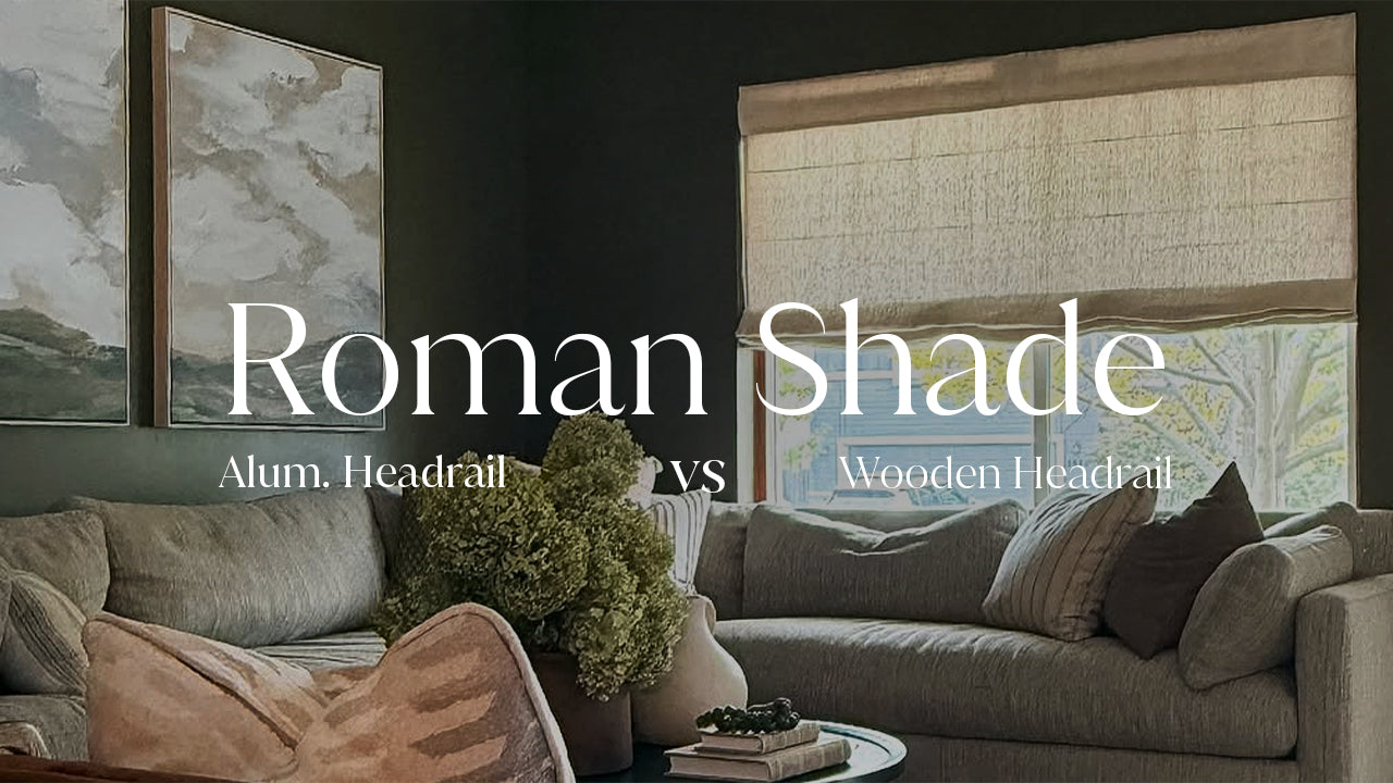 Cordless Roman Shades | Alum. Headrail vs. Wooden Headrail
